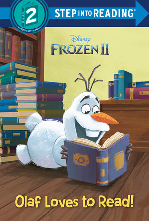 Olaf Loves To Read Disney Frozen 2 By Rh Disney Penguinrandomhouse Com Books