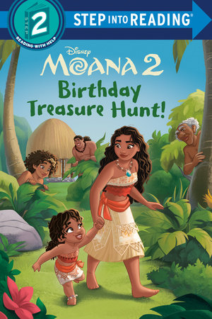 Birthday Treasure Hunt! (Disney Moana 2) by Kamalani Hurley
