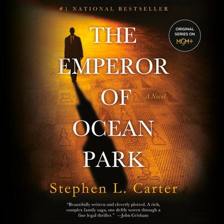 The Emperor of Ocean Park by Stephen L. Carter