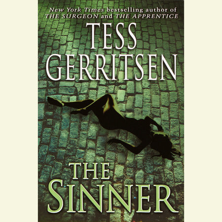 The Sinner: A Rizzoli & Isles Novel by Tess Gerritsen