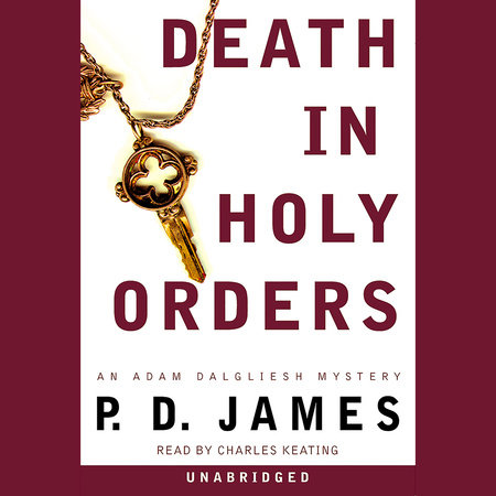 Death in Holy Orders by P. D. James