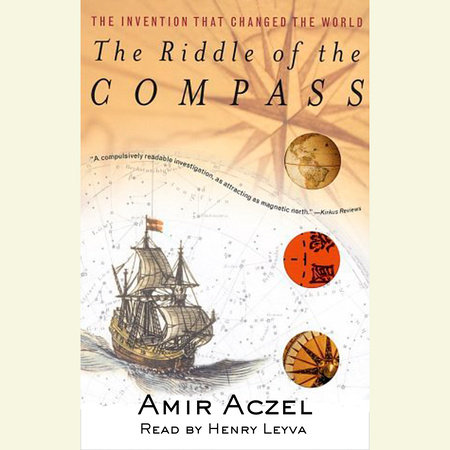 Riddle of the Compass by Amir D. Aczel