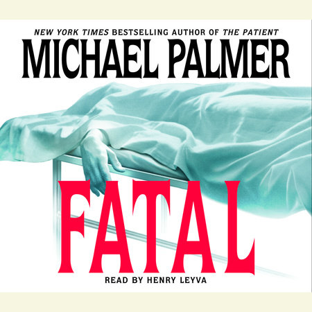 Fatal by Michael Palmer