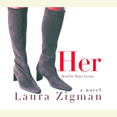 Her by Laura Zigman