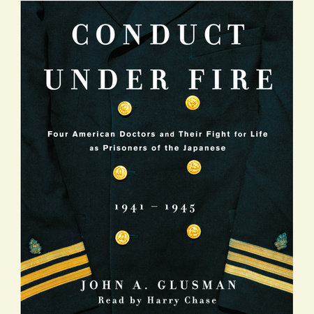 Conduct Under Fire by John Glusman