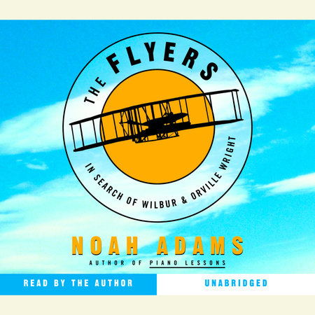 The Flyers by Noah Adams