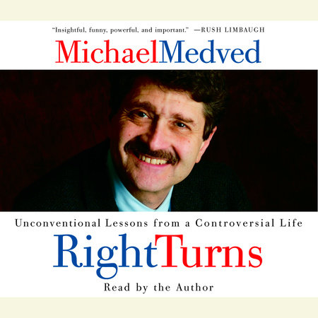 Right Turns by Michael Medved