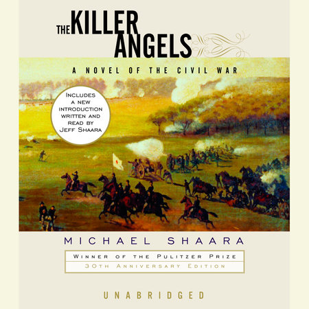 The Killer Angels by Michael Shaara