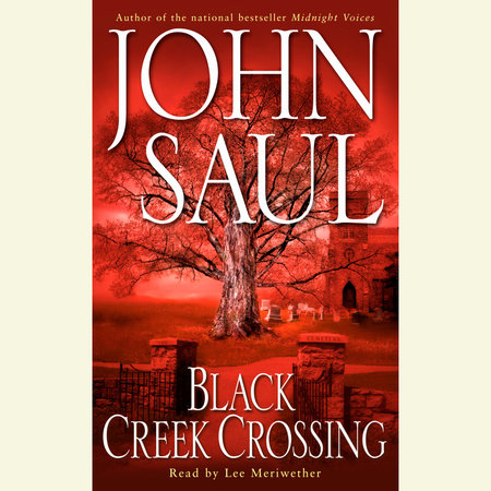Black Creek Crossing by John Saul