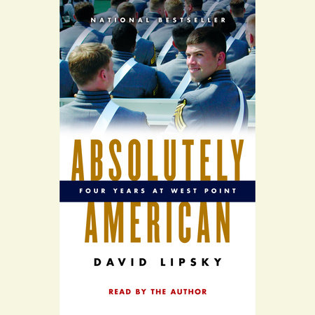 Absolutely American by David Lipsky