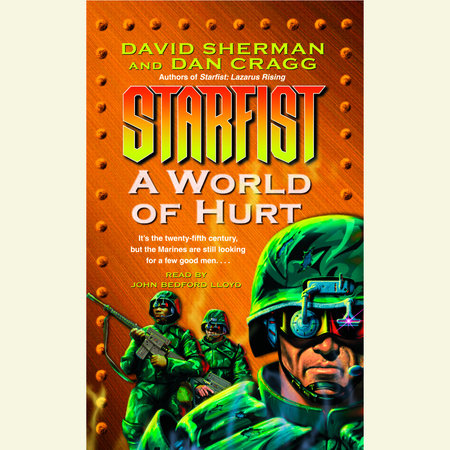 Starfist: A World of Hurt by David Sherman and Dan Cragg