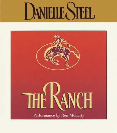 The Ranch by Danielle Steel