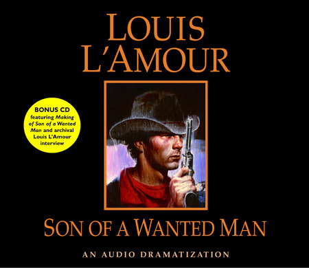 Son of a Wanted Man (Louis L'Amour Lost Treasures) by Louis L'Amour