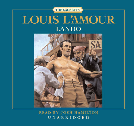 Lando: The Sacketts by Louis L'Amour