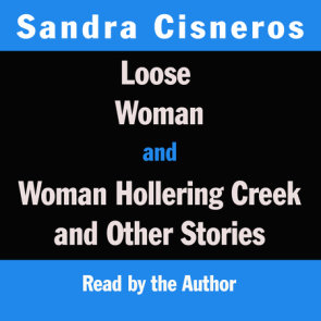 loose woman and woman hollering creek sandra cisneros loose woman and woman hollering creek sandra cisneros