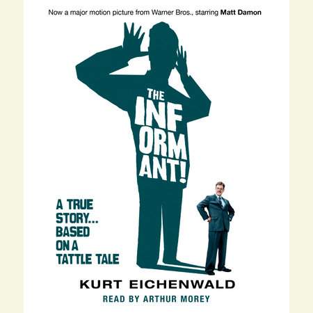The Informant by Kurt Eichenwald