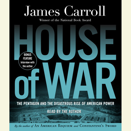 House of War by James Carroll