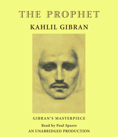 The Prophet by Kahlil Gibran