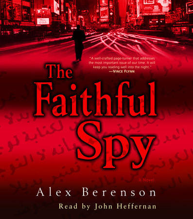 The Faithful Spy by Alex Berenson