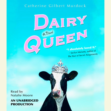 Dairy Queen by Catherine Gilbert Murdock