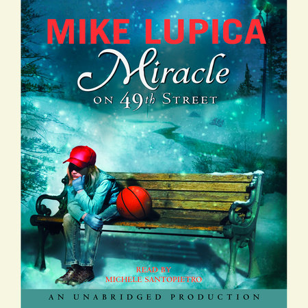 Miracle on 49th Street by Mike Lupica