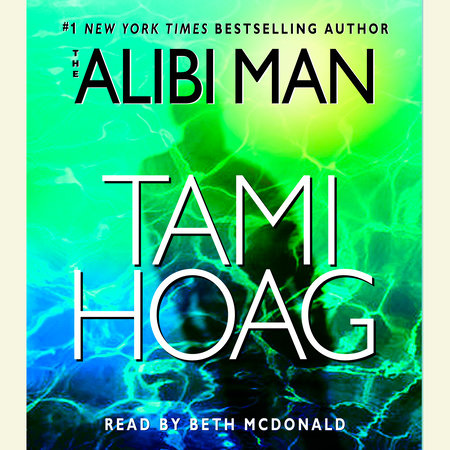 The Alibi Man by Tami Hoag