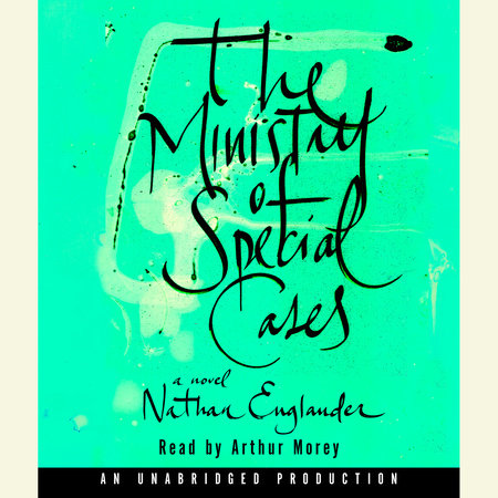 The Ministry of Special Cases by Nathan Englander