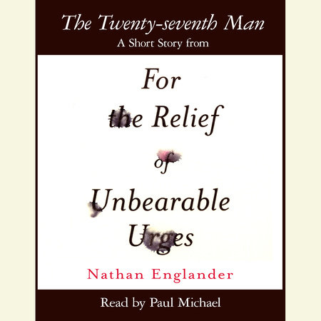 The Twenty-seventh Man by Nathan Englander