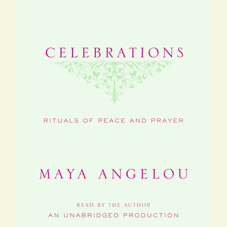 Celebrations by Maya Angelou