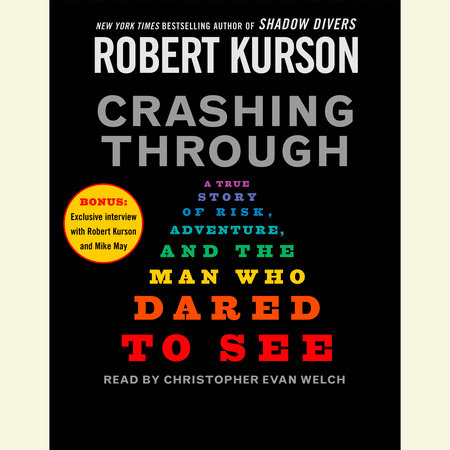 Crashing Through by Robert Kurson