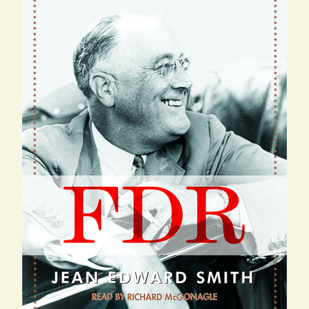 FDR by Jean Edward Smith