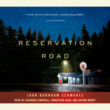 Reservation Road by John Burnham Schwartz
