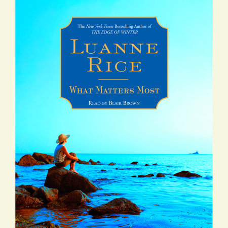 What Matters Most by Luanne Rice