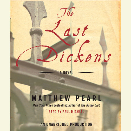 The Last Dickens by Matthew Pearl