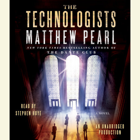 The Technologists (with bonus short story The Professor's Assassin) by Matthew Pearl