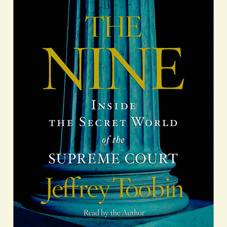 The Nine by Jeffrey Toobin