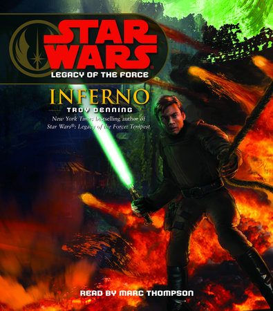 Inferno: Star Wars Legends (Legacy of the Force) by Troy Denning