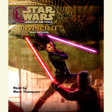 Invincible: Star Wars Legends (Legacy of the Force) by Troy Denning