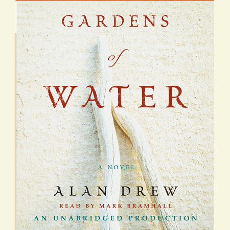 Gardens of Water by Alan Drew