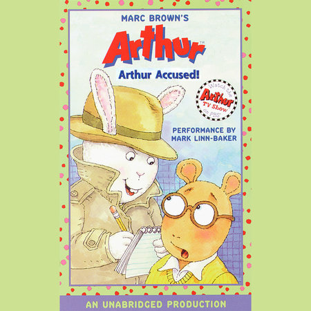 Arthur Accused! by Marc Brown