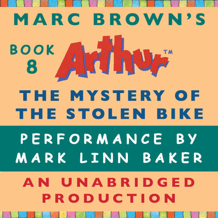 The Mystery of the Stolen Bike by Marc Brown