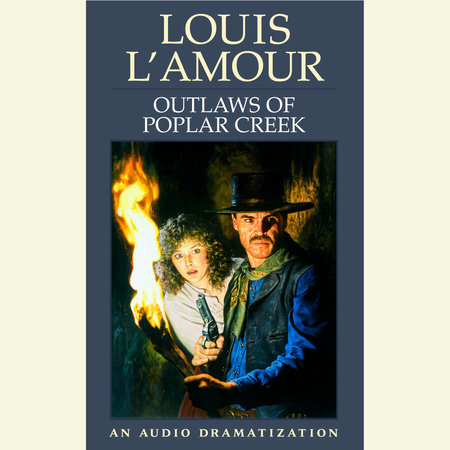 Outlaws of Poplar Creek by Louis L'Amour