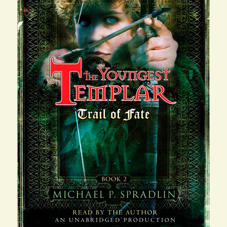 Trail of Fate by Michael P. Spradlin