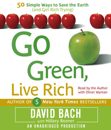 Go Green, Live Rich by David Bach and Hillary Rosner