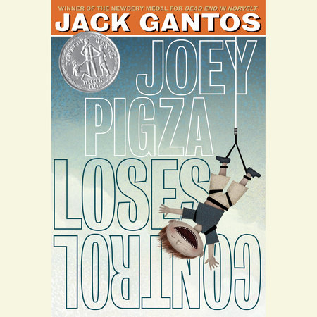 Joey Pigza Loses Control by Jack Gantos