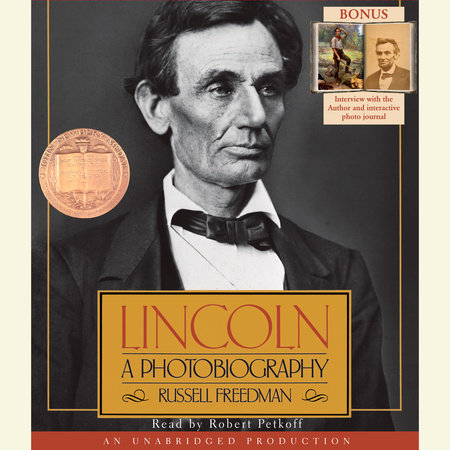 Lincoln: A Photobiography by Russell Freedman