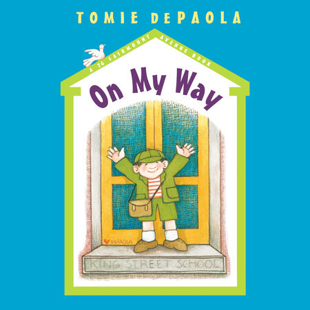 On My Way by Tomie dePaola