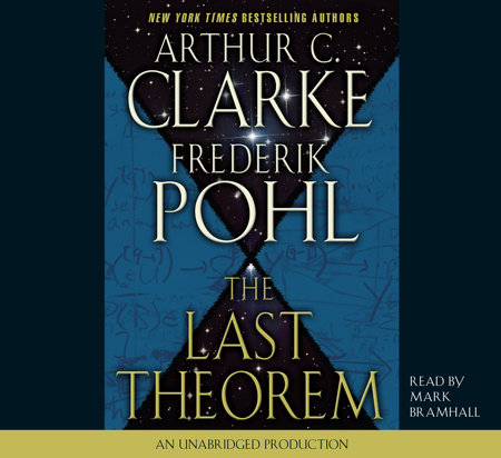 The Last Theorem by Arthur C. Clarke and Frederik Pohl