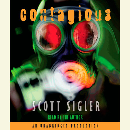 Contagious by Scott Sigler