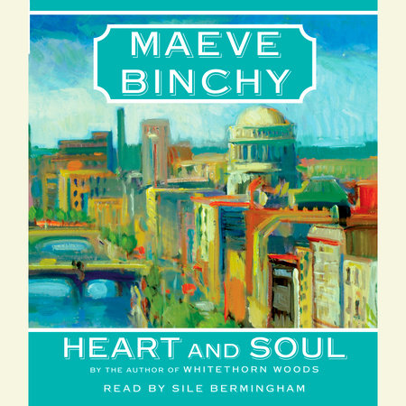 Heart and Soul by Maeve Binchy